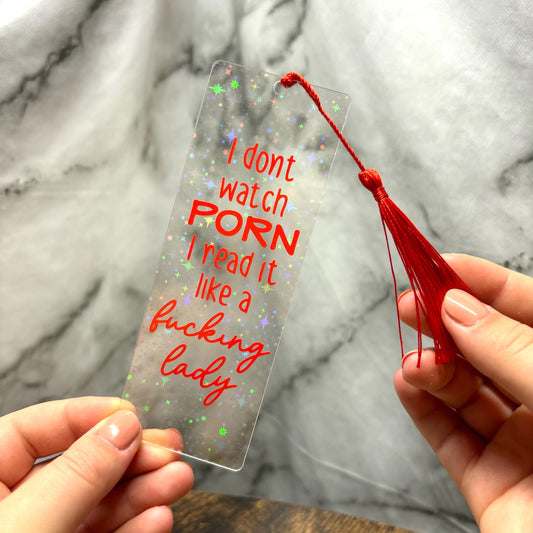 I don’t watch p*rn, I read it like a f*cking lady | Booktok | Funny Gift | Adult bookmark